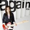 「again」／YUI