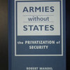 Robert Mandel, Armies Without States書評