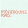  Morricone RMX ★★★