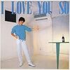 「I LOVE YOU SO」山本達彦（1982）