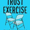 Susan Choi の “Trust Exercise”（１）