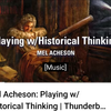 ザ・サンダーボルツ勝手連    ［Mel Acheson・・ Playing w/Historical Thinking ・・Thunderbolts　　メル・アチソン・・歴史思考で遊ぶ・・サンダーボルツ］