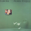 PEARL PIERCE / 松任谷由実 (1982/2019 ハイレゾ Amazon Music HD)