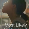 Most likely to succeedから考える教育の原点