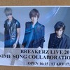 BREAKERZ ANIME SONG COLLABORATIONat TSUTAYA O-EAST