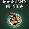 The Magician's Nephew