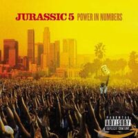 Jurassic 5『Power in Numbers』（2002） 