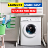 Laundry made easy: 5 hacks for 2022