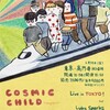 ［live］040 Cosmic Child & Thud Japan Tour@高円寺High