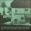 Ewan MacColl  『The English and Scottish Popular Ballads (Child Ballads)』