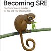 なれる!SRE - Becoming SREで学んだこと