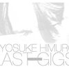 KYOSUKE HIMURO LAST GIGS 2016,5,23 at TOKYO DOME