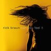 Can You Feel It / Rick Braun (2014 44.1/24)