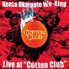 【JAZZ新譜】Live at “Cotton Club” / 岡本健太Wu-Xing (2022)