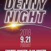 DENNY NIGHT