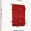 The Touch: Spaces Designed for the Senses