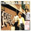 「EASY WALK」HOME MADE 家族