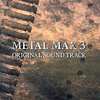 METAL MAX3 ORIGINAL SOUND TRACKを持っている人に  大至急読んで欲しい記事