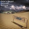 【和訳】My Favorite Song / ELLEGARDEN 『DON'T TRUST ANYONE BUT US』