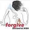 Bank Band feat.MISIA/forgive