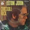 №2,350　洋楽セレクション　“ Elton John - Crocodile Rock ”