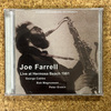 Joe Farrell: Live at Hermosa beach 1981　ブート続きで恐縮だけど（これ素晴らしい）