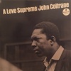 A LOVE SUPREME／JOHN COLTRANE