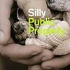 SILLY−public property