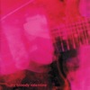 My Bloody Valentine/Loveless