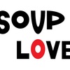 SOUP LOVE