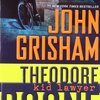 ジョン・グリシャム　THEODORE BOONE kid lawyer