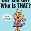 英語の最初の本として好適な音読して英語の音を楽しみたい絵本　Mo Willemsさんの『Cat the Cat, Who Is That?』のご紹介