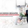 Why you should choose a regulated Canadian immigration consultant?