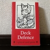 迫りくる魔物の群れを撃退せよ『Deck Defence』の感想