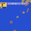 夜だるま地震情報／最大震度  3トカラ列島近海