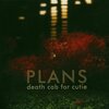 　PLANS／Death cab for cutie