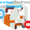 Best Solution to Roadrunner Email Password Reset