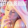 洋楽探査023：MEGHAN TRAINOR - LET YOU BE RIGHT