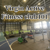 【VirginActive】プナウィティ駅前の設備充実のジム【Fitness club101】　　　