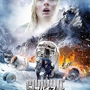 映画『サバイブ 極限死闘』：自殺願望を抱えた女性が雪山で挑む生還への道
