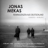 ドイツからの回想：ジョナス・メカスの最新作