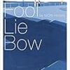 馬鹿と嘘の弓　Fool Lie Bow