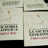 フィデルの新書籍　”Por todos los caminos de la Sierra: LA VICTORIA ESTRATEGICA”