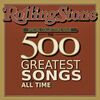 偉大な曲とは何ぞや？ -Rolling Stone's 500 greatest...-