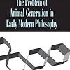 ライプニッツと原子論者たち　Arthur, "Animal Generation and Substance in Sennert and Leibniz"