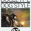 DOG LIFE & DOG STYLE