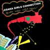 4/28「OSAKA GIRLS CONNECTION」@Cafe Orangerie 大阪