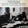 B級ハード・バップの郷愁 ・・・・・SPIRITSVILLE / JULIAN PRIESTER
