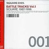 第３０回　スクウェア・エニックス　バトルトラックス Vol.1　SQUARE 1987-1996