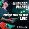 夏にはNUCLEAR VALDEZ「Summer」